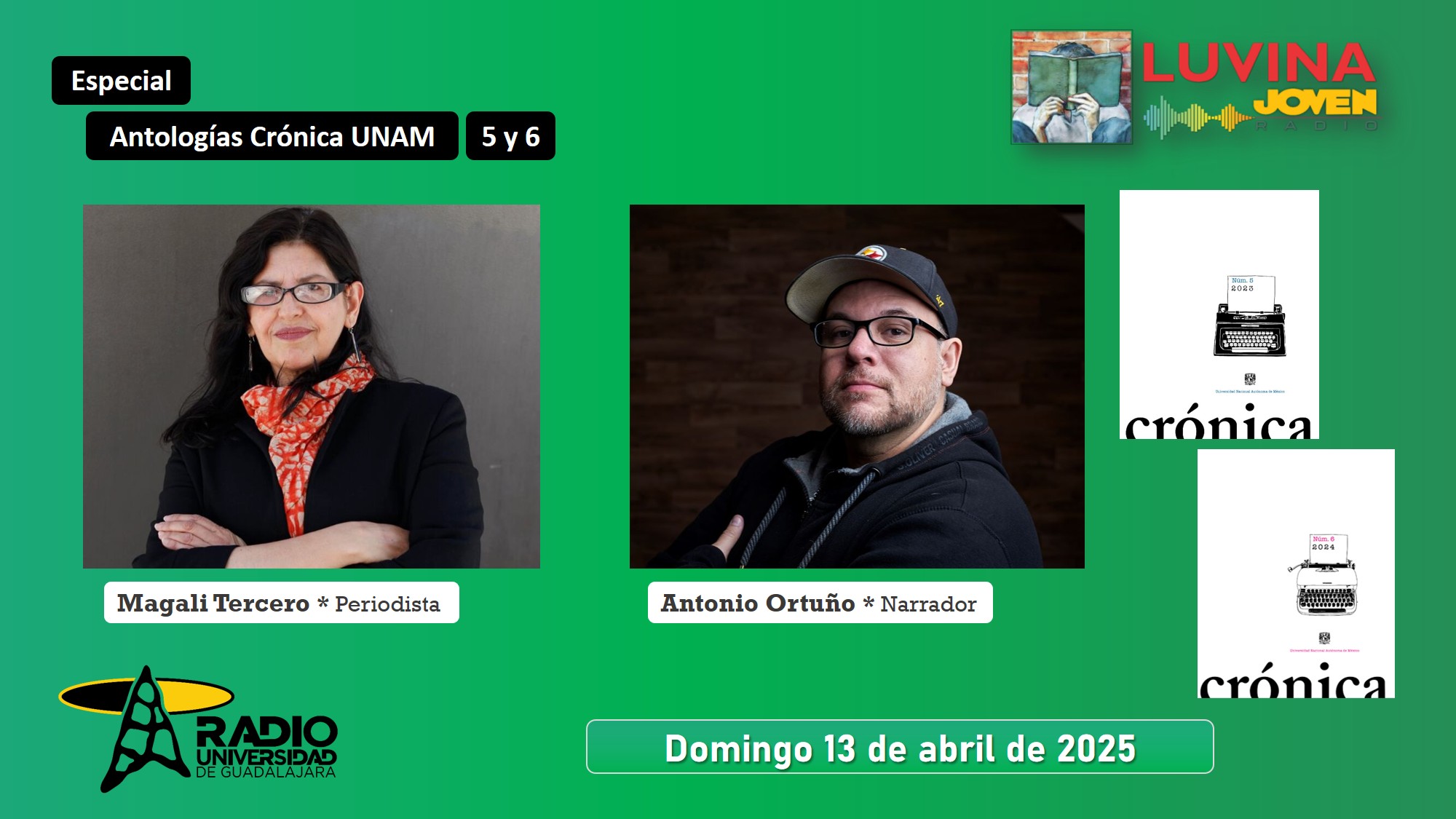 Antología Crónica. Magali Tercero, Antonio Ortuño. Luvina Joven Radio 2025 Antología Crónica. Magali Tercero, Antonio Ortuño. Luvina Joven Radio 2025