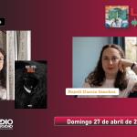 Primeras novelas: Nayeli García, Isabel Zapata. Luvina Joven Radio 27 abril 2025