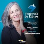 Temporada de Libros - Vi. 02 May 2025 - Con Mónica Lavín