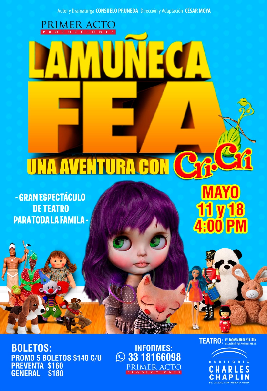 Con canciones de Cri-Cri la compañía Primer Acto adapta la obra de teatro infantil “La Muñeca Fea” Con canciones de Cri-Cri la compañía Primer Acto adapta la obra de teatro infantil “La Muñeca Fea”