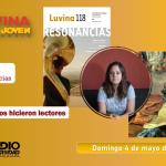 Abril Posas en Luvina Resonancias. Libros que nos hicieron lectores. Luvina Joven Radio 4 mayo 2025