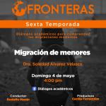 Fronteras - Ep. 05 Temp. 6 - Migración de menores - Domingo 04 de mayo del 2025