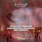 Museo de Ciencias Ambientales, un museo sin paredes - El Expresso de las 10 - Lu. 19 Mayo 2025