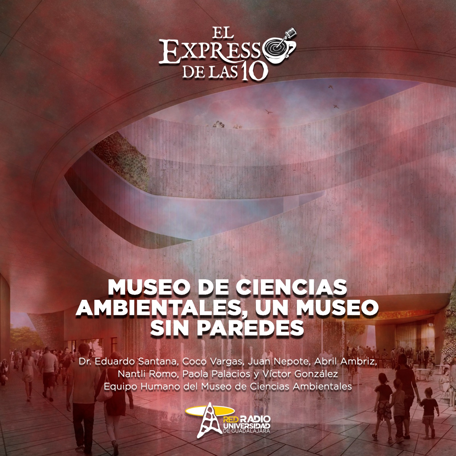 Museo de Ciencias Ambientales, un museo sin paredes - El Expresso de las 10 - Lu. 19 Mayo 2025