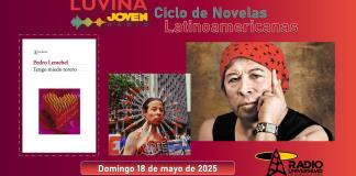 Ciclo de novelas latinoamericanas: Tengo miedo torero. Luvina Joven Radio 18 mayo 2025