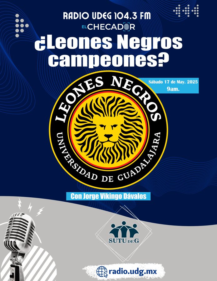 El Checador - Sa. 17 May 2025 - ¿Leones Negros Campeones? El Checador - Sa. 17 May 2025 - ¿Leones Negros Campeones?