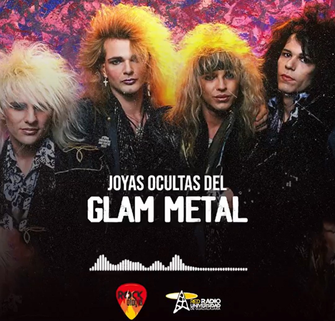 Rockología - Ma. 20 May 2025 - Joyas Ocultas del Glam Metal Rockología - Ma. 20 May 2025 - Joyas Ocultas del Glam Metal