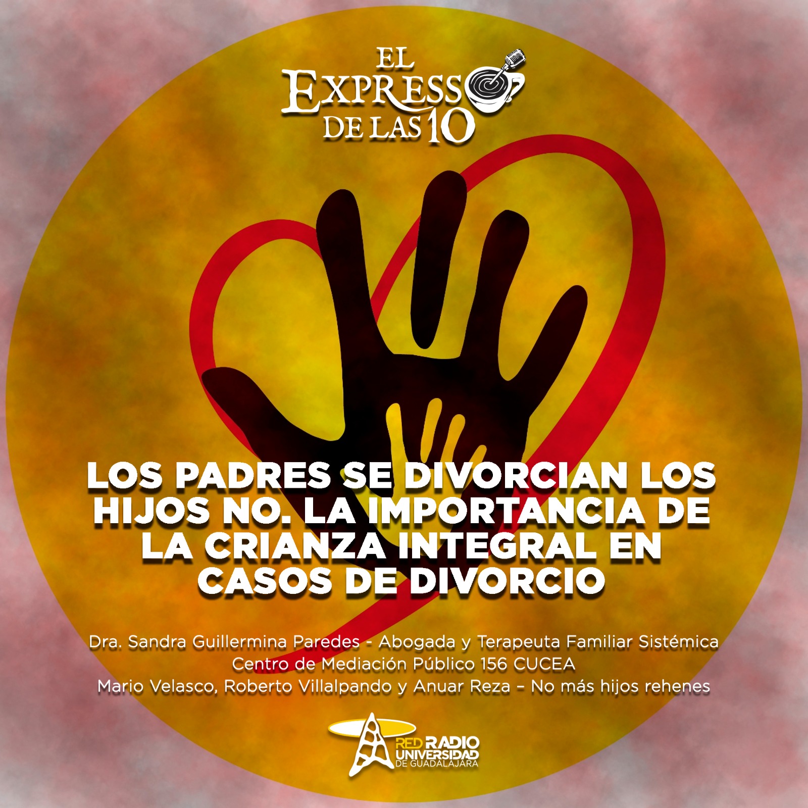 Los padres se divorcian los hijos no. La Crianza Integral en casos de divorcio - El Expresso de las 10 - Mi. 21 Mayo 2025 Los padres se divorcian los hijos no. La Crianza Integral en casos de divorcio - El Expresso de las 10 - Mi. 21 Mayo 2025