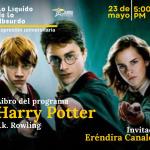 Expresión Universitaria: Lo liquido de lo absurdo - 23 de Mayo 2025 - Hablaremos de los libros de Harry Potter de J. K. Rowling