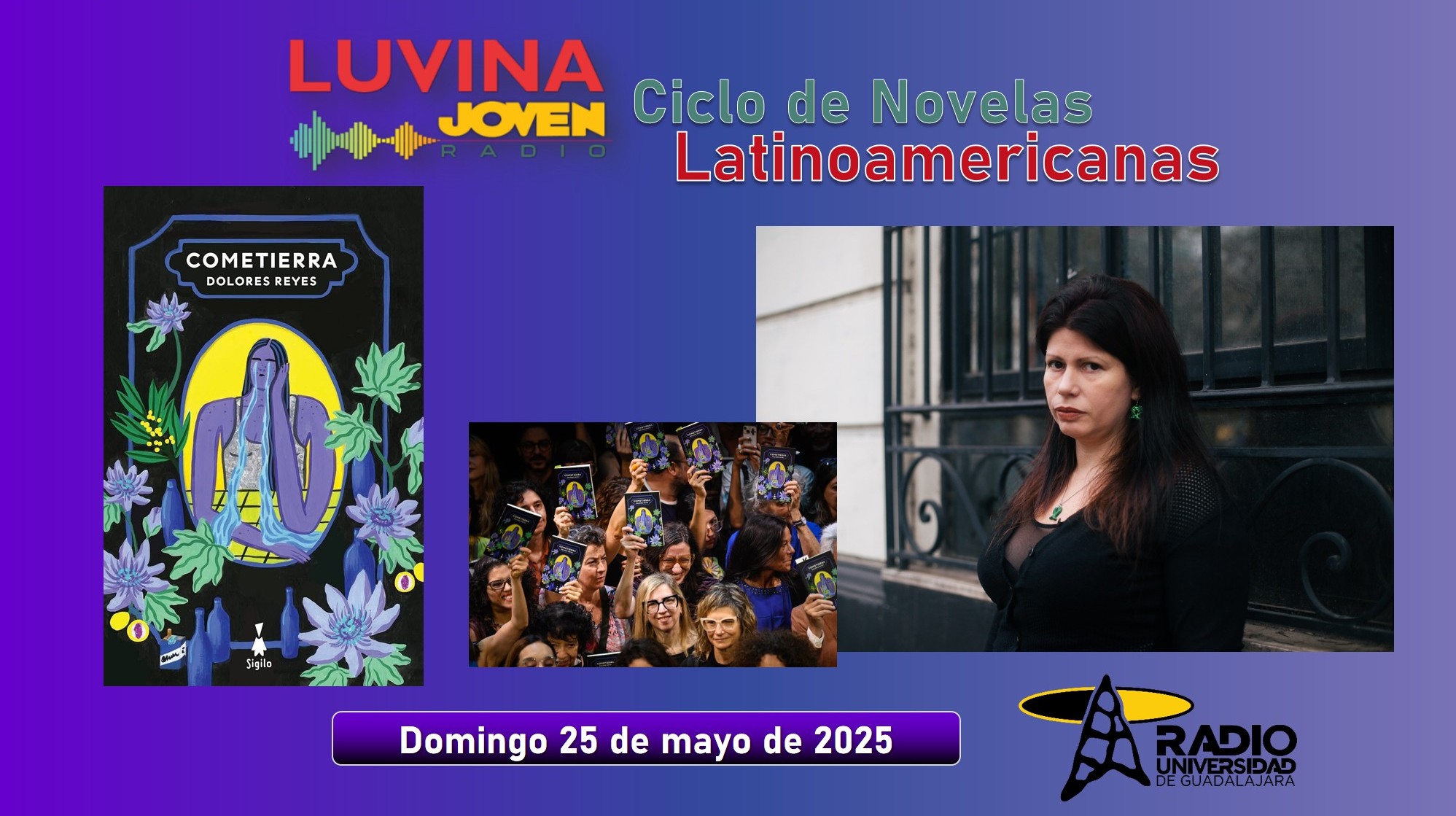Ciclo de novelas latinoamericanas: Cometierra. Luvina Joven Radio 25 mayo 2025 Ciclo de novelas latinoamericanas: Cometierra. Luvina Joven Radio 25 mayo 2025
