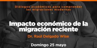 Fronteras - Ep. 08 Temp. 6 - Impacto económico de la migración reciente - Domingo 25 de mayo del 2025