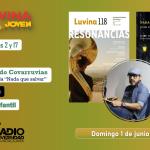 Juan Fernando Covarrubias y Nada que salvar. Prepa 2 y 17. Literatura infantil de temas serios. Luvina Joven Radio 1 junio 2025