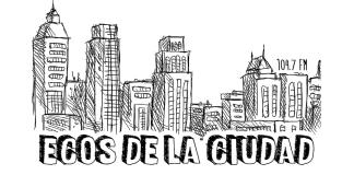 Ecos de la Ciudad |28/05/2025
