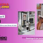 Cine, ojo acá: libros a la pantalla. Prepa 10. Luvina Joven Radio 8 junio 2025