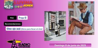 Cine, ojo acá: libros a la pantalla. Prepa 10. Luvina Joven Radio 8 junio 2025