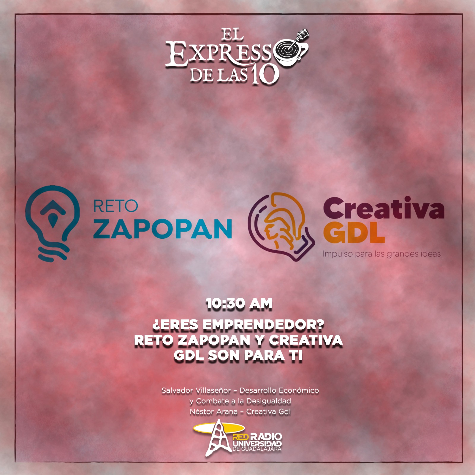 ¿Eres emprendedor? Reto Zapopan y Creativa GDL son para ti - El Expresso de las 10 - Lu. 09 Junio 2025 ¿Eres emprendedor? Reto Zapopan y Creativa GDL son para ti - El Expresso de las 10 - Lu. 09 Junio 2025
