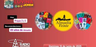 20 Años de Almadía. Prepas 3 y 5. Luvina Joven Radio 15 junio 2025