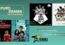 Siendo Chavela. Un tonto en una caja. Juego de tres. Ballenas... Puro Drama 15 junio 2025