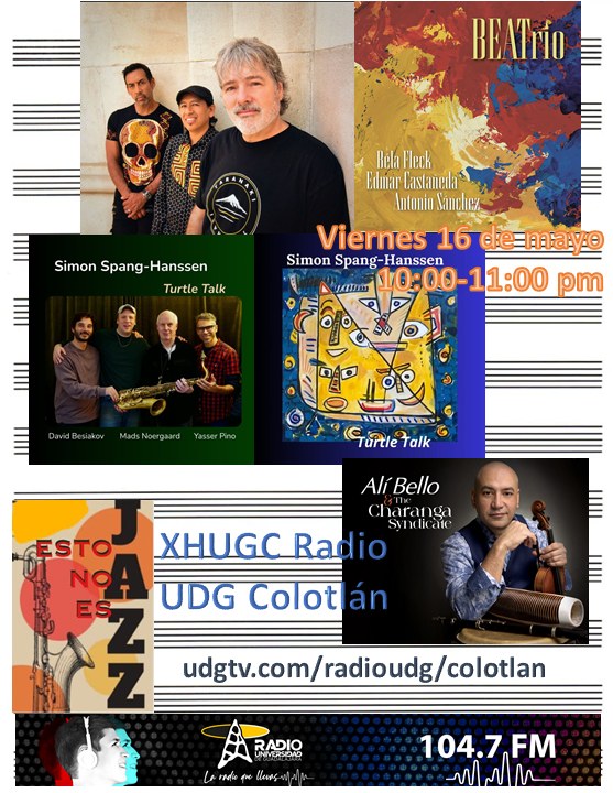 Esto no es Jazz - Vie. 16 May 2025- Con Eduardo Mtz Esto no es Jazz - Vie. 16 May 2025- Con Eduardo Mtz