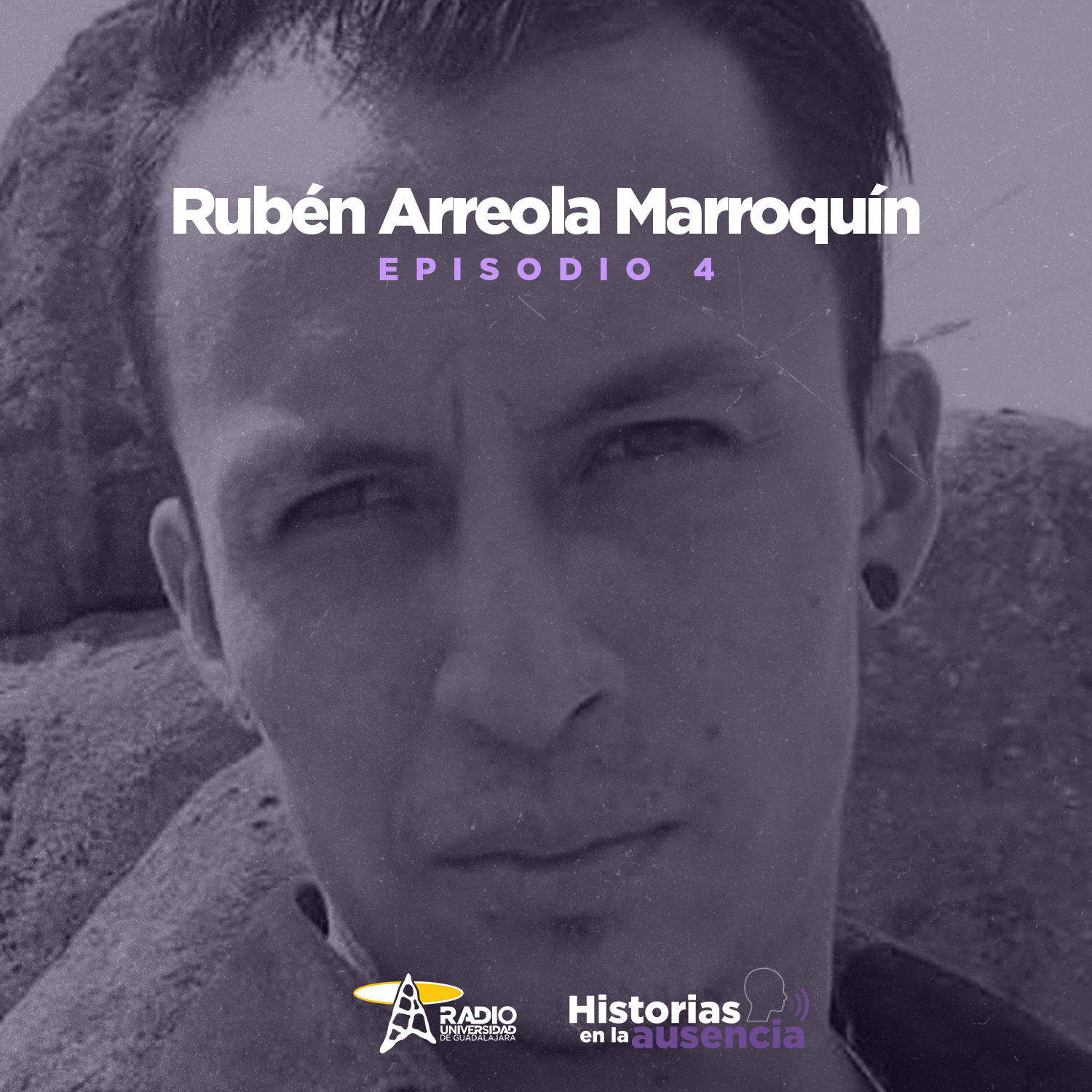 Historias en la Ausencia | Rubén Arreola Marroquín Historias en la Ausencia | Rubén Arreola Marroquín