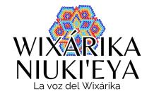 WIXÁRIKA NIUKIEYA (WIRIKUTA) 03-JULIO-2025