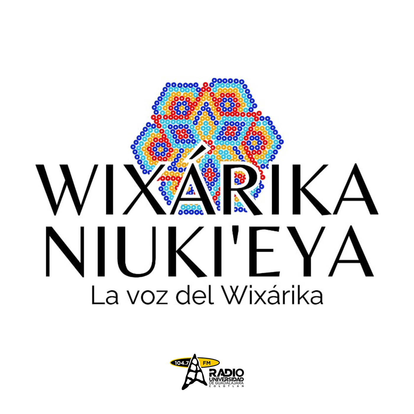 wixarikaniukieya