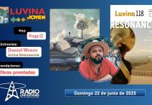 Obras premiadas. Daniel Wence en Luvina Resonancias. Prepa 13. Luvina Joven Radio 22 junio 2025