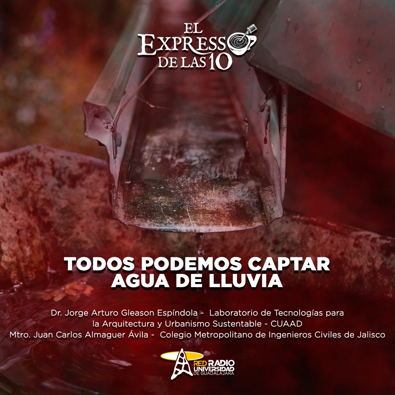 Todos podemos captar Agua de lluvia - El Expresso de las 10 - Mi. 25 Junio 2025 Todos podemos captar Agua de lluvia - El Expresso de las 10 - Mi. 25 Junio 2025