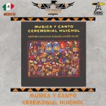 Voces y Sonidos de los Ancestros - Ju. 26 Jun 2025 - Episodio 39 - Música y Canto Ceremonial Huichol