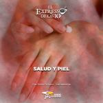 Salud y Piel - El Expresso de las 10 - Lu. 30 Junio 2025