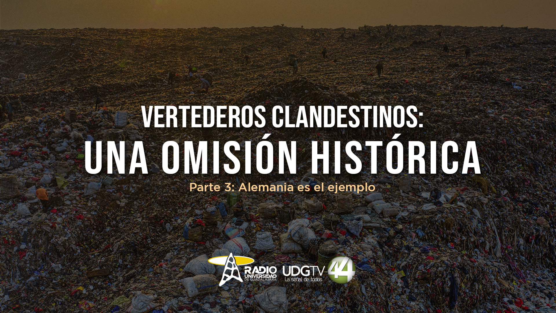 Vertederos clandestinos: Una omisión históricaParte III: Alemania es el ejemplo