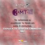 Explica tu tesis en 3 minutos. 3MT - El Expresso de las 10 - Mi. 02 Julio 2025