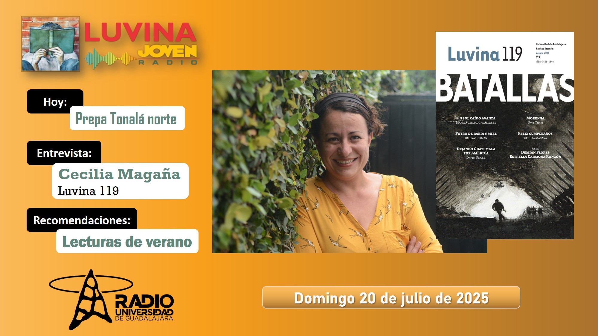 Cecilia Magaña en Luvina Batallas. Prepa Tonalá norte. Lecturas de verano. Luvina Joven Radio 20 julio 2025 Cecilia Magaña en Luvina Batallas. Prepa Tonalá norte. Lecturas de verano. Luvina Joven Radio 20 julio 2025