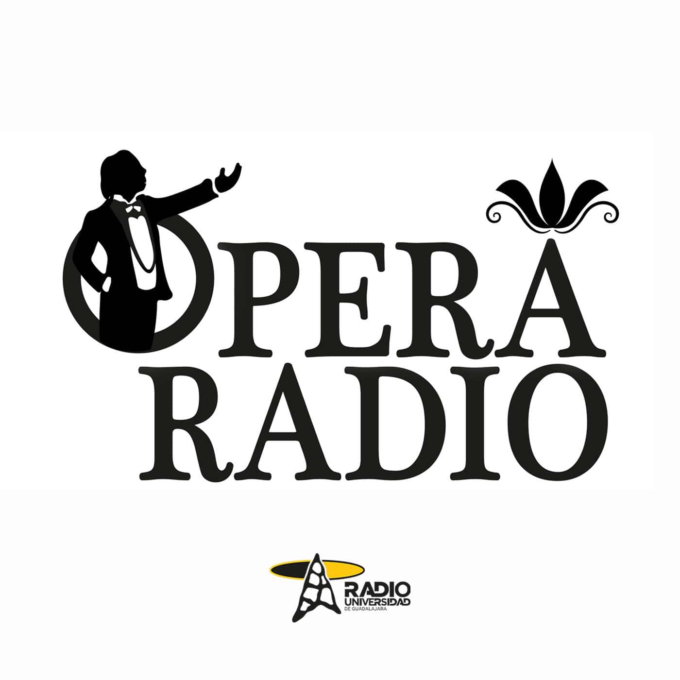 Ópera Radio - Do. 27 Jul 2025 Ópera Radio - Do. 27 Jul 2025