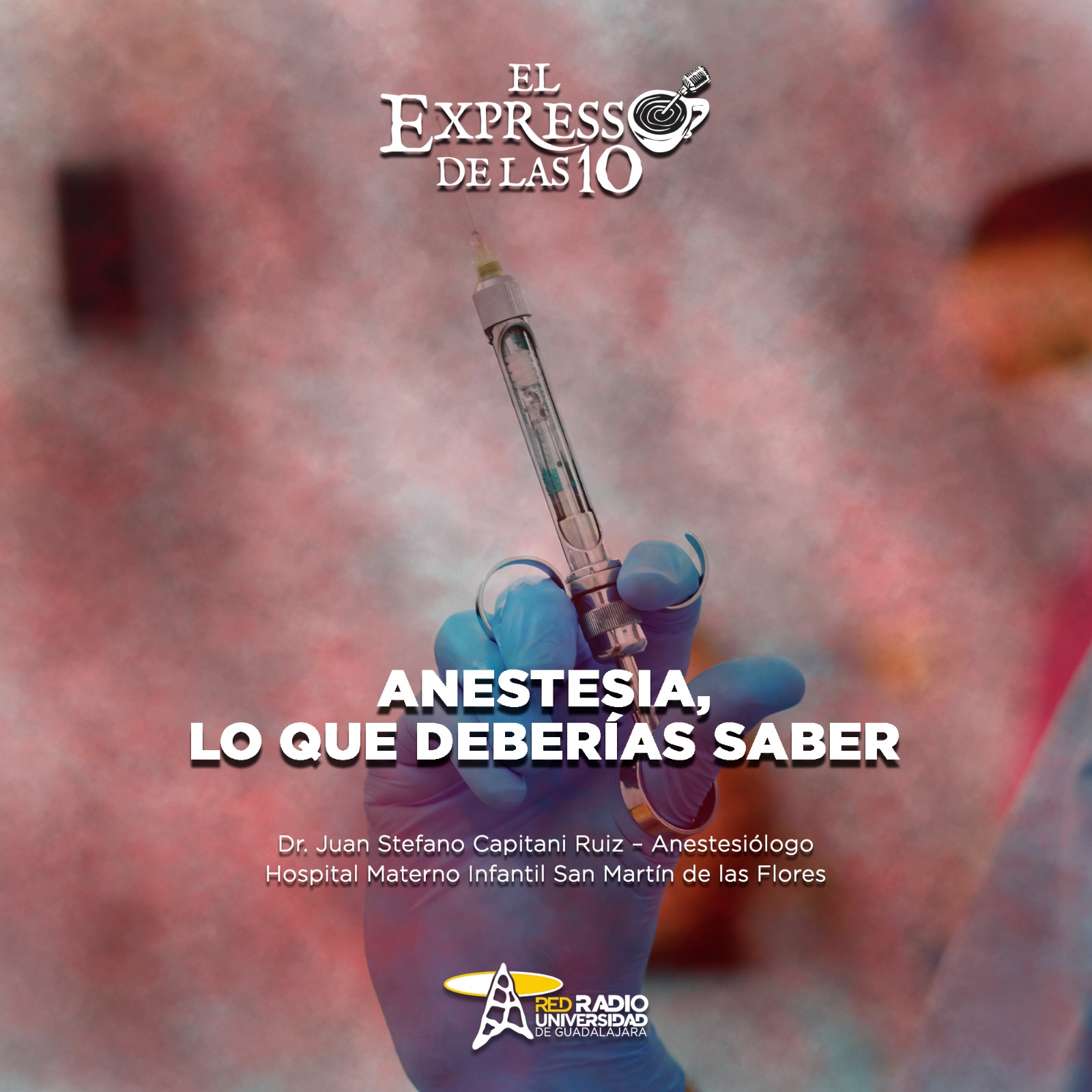 Anestesia, lo que deberías saber - El Expresso de las 10 - Ma. 05 Agosto 2025 Anestesia, lo que deberías saber - El Expresso de las 10 - Ma. 05 Agosto 2025