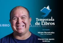 Temporada de Libros - Vi. 8 Ago 2025 - Hiram Ruvalcaba
