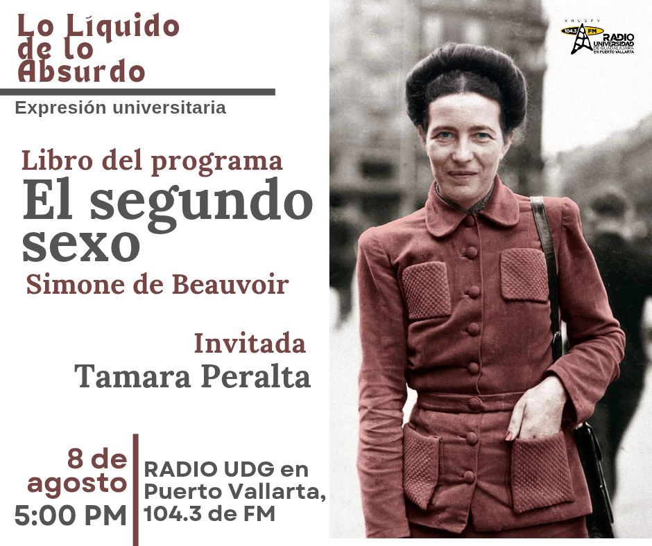 Lo liquido de lo absurdo - 08 de Agosto del 2025 - Charlaremos del libro El segundo sexo, de Simone de Beauvoir. Lo liquido de lo absurdo - 08 de Agosto del 2025 - Charlaremos del libro El segundo sexo, de Simone de Beauvoir.