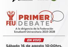 Este sábado se realizará el Primer Debate de Aspirantes a Presidir la FEU
