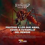 Protege a los que amas, Cuida a tu familia del dengue - El Expresso de las 10 - Ma. 19 Agosto 2025