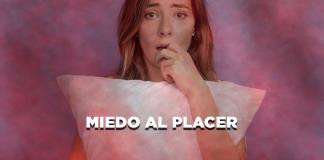 Miedo al placer - El Expresso de las 10 - Ju. 21 Agosto 2025