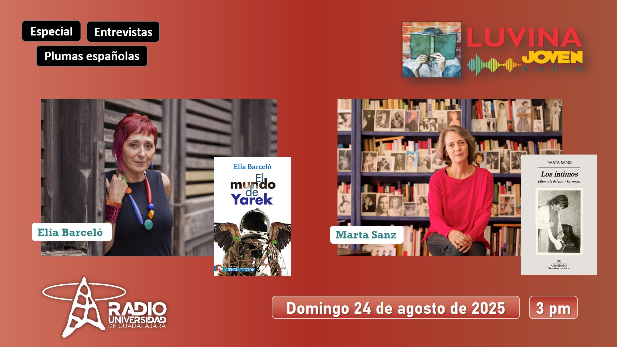 Plumas españolas: Marta Sanz. Elia Barceló. Luvina Joven Radio 24 agosto 2025 Plumas españolas: Marta Sanz. Elia Barceló. Luvina Joven Radio 24 agosto 2025
