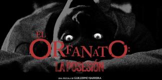 Guillermo Barreira estrena en México su cinta de terror El orfanato: La posesión