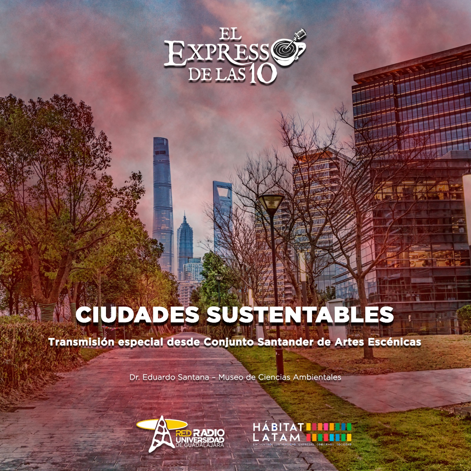 Ciudades sustentables. Hábitat Latam 2025 - Mi. 27 Agosto 2025 Ciudades sustentables. Hábitat Latam 2025 - Mi. 27 Agosto 2025