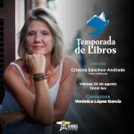 Temporada de Libros - Vi. 29 Ago 2025 - Cristina Sánchez-Andrade