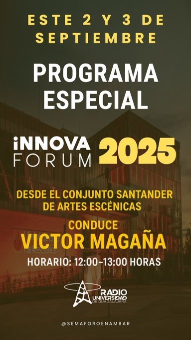 Programa Especial Innova Forum 2025 - Mi. 03 Sep 2025 Programa Especial Innova Forum 2025 - Mi. 03 Sep 2025