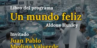 Expresión Universitaria: Lo liquido de lo absurdo - 05 Septiembre - Hablaremos del libro Un mundo feliz de Aldous Huxley