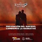 Prevención del suicidio, cambiemos la narrativa - El Expresso de las 10 - Lu. 08 Septiembre 2025
