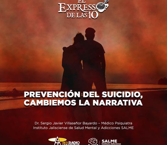 Prevención del suicidio, cambiemos la narrativa - El Expresso de las 10 - Lu. 08 Septiembre 2025