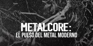 Rockología - Ma. 09 Sep 2025 - METALCORE: EL PULSO DEL METAL MODERNO