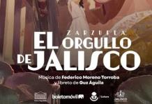 La zarzuela, madre de la comedia musical, regresa al Teatro Degollado con “El Orgullo de Jalisco”